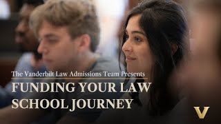 Applying to Vanderbilt Law School Funding Your Law School Journey [upl. by Acinoed567]