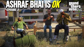 DANGER KA DUSRA NAAM ASHRAF BHAI  BAKRA EID 2023 EPISODE 3  GTA 5 STORIES [upl. by Pansir]