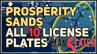 All Prosperity Sands License Plates Maneater [upl. by Nohsram]