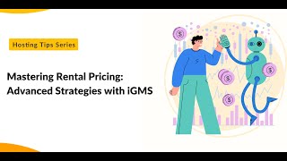 Mastering Rental Pricing Advanced Strategies with iGMS [upl. by Wilser]