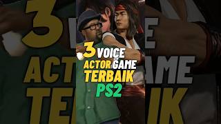 3 VOICE ACTOR GAME PS2 TERBAIK SEPANJANG MASA [upl. by Leinad454]