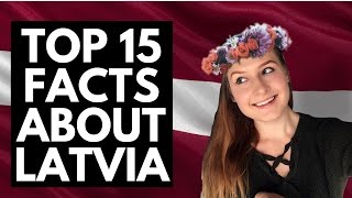 TOP 15 FACTS ABOUT LATVIA 🇱🇻 [upl. by Ahsikan]