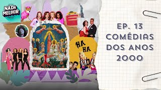 13 Filmes de comédias dos anos 2000 [upl. by Hephzipa]