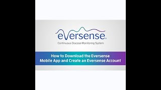 Eversense Downloading Video 1 MKT 001470 Rev1 [upl. by Chapell]