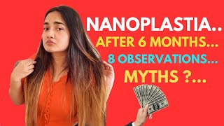 Results of Nanoplastia after 6 months 🫢  Which Shampoo to use 😧  Hair fall   Detailed Review [upl. by Nawiat903]