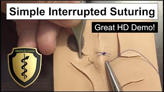 SUTURE Tutorial Simple Interrupted Suture  Stepbystep instruction in HD [upl. by Lianna]