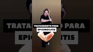 TRATAMIENTO PARA EPICONDILITIS [upl. by Nalyk]