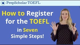 TOEFL Registration  7 Simple Steps [upl. by Oirazan]