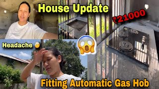 FITTING AUTOMATIC GAS HOB WORTH ₹21000😱 HOUSE UPDATE  PEMA’S CHANNEL [upl. by Arney717]