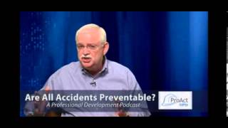 Are All Accidents Preventable Another Video by ProAct Safety [upl. by Rimidalb295]