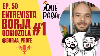 EP 50 VIS a VIS con BORJAborjaprofe 1  ¿Cómo ROMPER la monotonía en las clases con FANTASÍA [upl. by Maillliw]