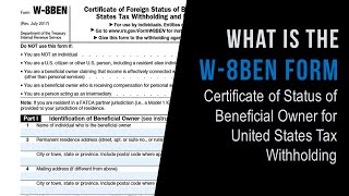 What is the W8BEN Form  Certificate of Foreign Status [upl. by Kirbie791]