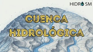 Cuenca Hidrológica 💧🌎 Hidrología [upl. by Tedi]