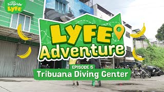 LYFE Adventure Eps 5  Soresore Diving Santai di Tribuana Dive Center [upl. by Terrie397]