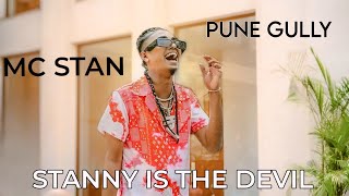 MC STAN STANNY IS THE DEVIL PUNE MAHARASHTRA GULLY GULLY BOY STANNY LYRICS BY ARIYAN mcstan [upl. by Aihsik]