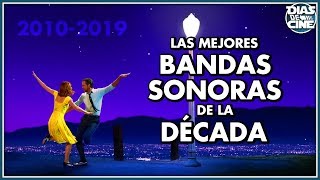 Las 50 MEJORES BANDAS SONORAS de la DÉCADA 20102019 [upl. by Field]