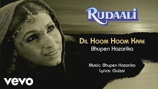 Dil Hoom Hoom Kare Male Version Best Audio Song  RudaaliDimple KapadiaBhupen Hazarika [upl. by Anaj]