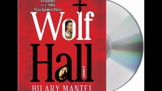 Wolf Hall by Hilary MantelAudiobook Excerpt [upl. by Akerue]