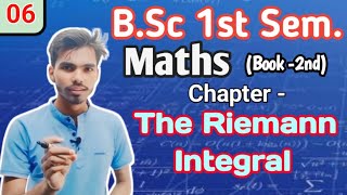 Bsc 1st semMaths chThe Riemann Integral Integral Calculus by Rahul valiya lec6 [upl. by Burdelle]