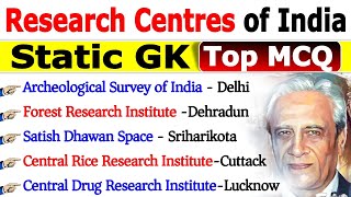 Research Centre of India  भारत के अनुसंधान केन्‍द्र  Important Research Centres in India MCQ gk [upl. by Ailido226]