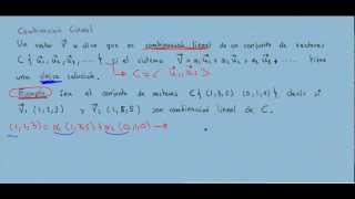 Espacios vectoriales 2 combinación lineal de vectores [upl. by Stelle51]