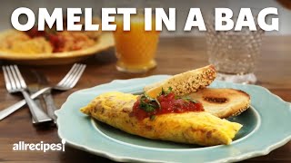 How to Make An Omelet in a Bag  Allrecipes [upl. by Inalak]