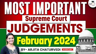 Important Supreme Court Judgements February 2024  Landmark Judgements 2024 [upl. by Hogue]