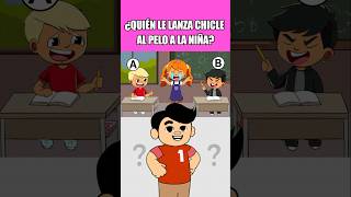 ¿QUIÉN LE LANZA CHICLE AL PELO A LA NIÑA quiz trivia [upl. by Nichol740]