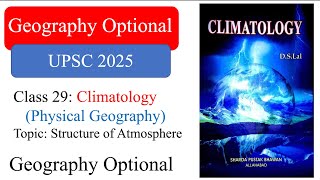 Class 29 l Climatology l Structure amp Arrangement of Atmosphere l UPSC 2025 l Geography Optional [upl. by Christiana]