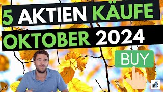 5 Aktien Oktober 2024 5x Einstelliges KGV mit gutem Wachstum [upl. by Marian]