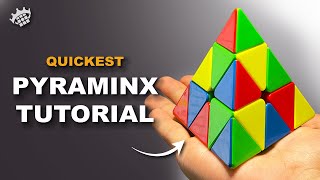 QUICKEST PYRAMINX TUTORIAL  How to solve in 4 minutes [upl. by Pellegrini]