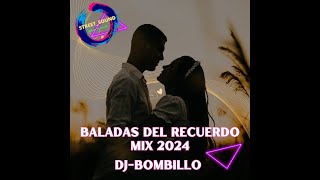 baladas del recuerdo mix 2024 video [upl. by Nail]