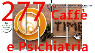 CAFFE amp PSICHIATRIA Paolo Peloso La Psichiatria nella Grande Guerra [upl. by Rafi]