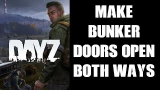 How To Make DayZ Bunker Doors Open amp Close From Both Sides  Ways amp With Punch Card Or Switch Panel [upl. by Dorreg]