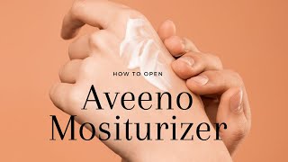 How to open Aveeno moisturiser body lotion lid [upl. by Tabber767]