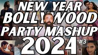 NEW YEAR BOLLYWOOD PARTY MIX MASHUP 2024  NON STOP BOLLYWOOD DANCE PARTY DJ MIX NEW YEAR SONG 2024 [upl. by Donni299]