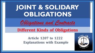 Joint amp Solidary Obligations Kinds of Obligations Article 1207 to 1222 Obligations and Contracts [upl. by Salesin805]