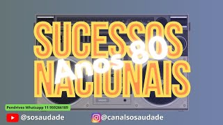 Os grande sucessos anos 80 nacionais [upl. by Eelsnia906]