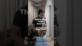 That’s What I Like Alto Sax Sheet Music 🎷 brunomars score saxophone cover [upl. by Sahc]