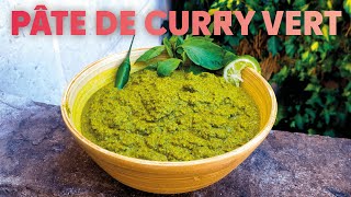 Pâte de curry vert maison  Spécialité Thaïlandaise [upl. by Sarad]