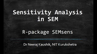 Sensitivity Analysis in SEM using Rpackage SEMsens Part2 [upl. by Slein621]