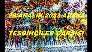 23ARALIK2023ADANA TESBİHÇİLER ÇARŞISI [upl. by Einahpad]