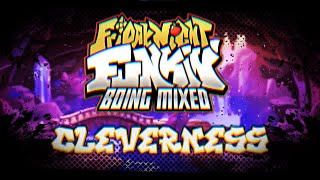 CLEVERNESS  FNF Boing Mixed  OST [upl. by Gowon465]