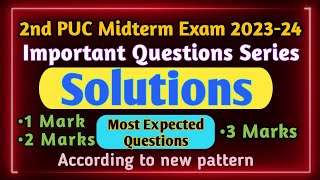 Solutions Important Questions Series⚡ 2nd PUC Midterm Exam 202324 Chemistry [upl. by Aelahc449]