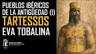 TARTESSOS historia mito y nuevos descubrimientos EVA TOBALINA [upl. by Nadnal]