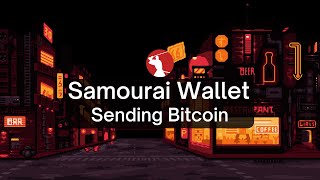 How to Send Bitcoin With Samourai Wallet 2021 [upl. by Libyc]