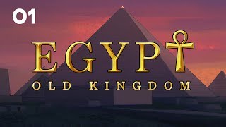 Egypt Old Kingdom  Lets Play  Episode 1 The Origins [upl. by Menis]