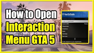 How to open the Interaction Menu in GTA 5 Online on PS4 Xbox One or PC Fast Method [upl. by Ela332]