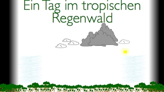 Ein Tag im tropischen Regenwald [upl. by Ahseeyt]