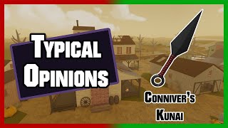 Typical Opinions Connivers Kunai [upl. by Jeaz]